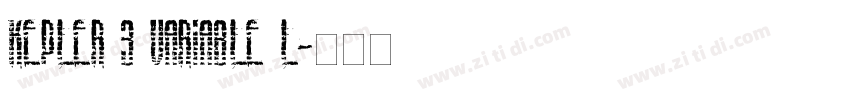 Kepler 3 Variable l字体转换 Kepler 3 Variable l字体转换